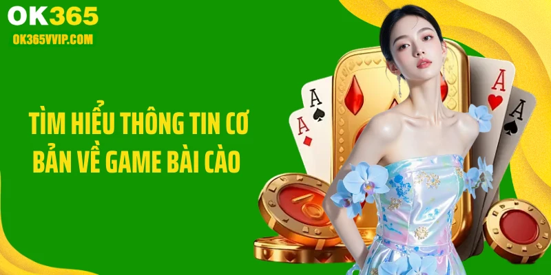 Tìm hiểu thông tin cơ bản về game bài cào 